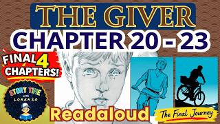 The Giver by Lois Lowry Read Aloud | Chapters 20–23  (1 Hour) | FINAL CHAPTERS + Recaps & Reflection
