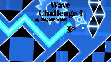 Random unrated level #58 - Wave Challenge 4 by Diego1Morales | Geometry Dash 2.11