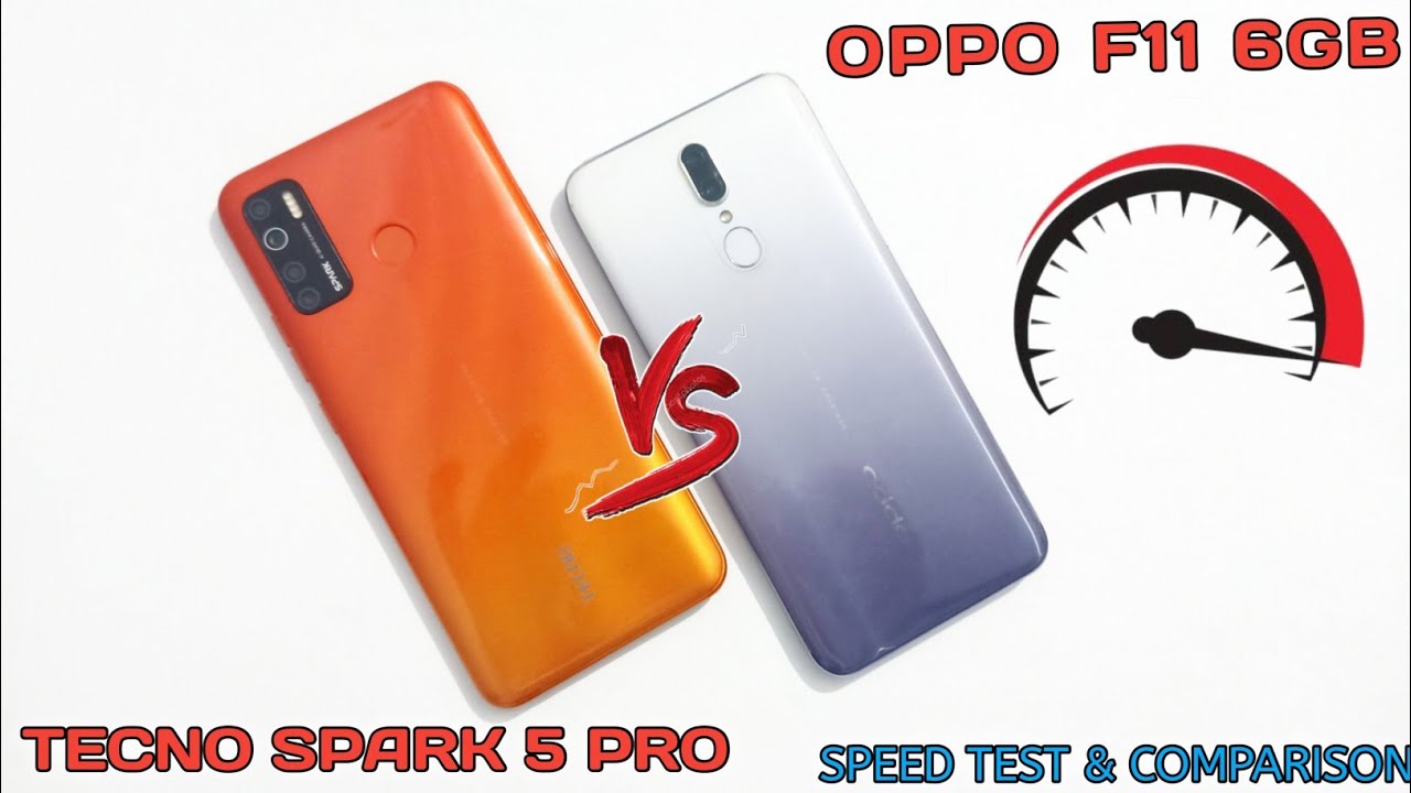 Tecno Spark 5 Pro Vs Oppo F11 Speed Test Comparison Youtube