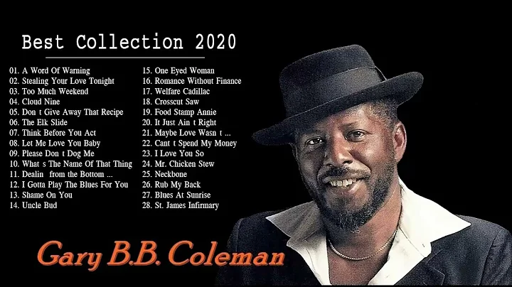 Gary B.B Coleman Greatest Hits  Gary B.B Coleman B...