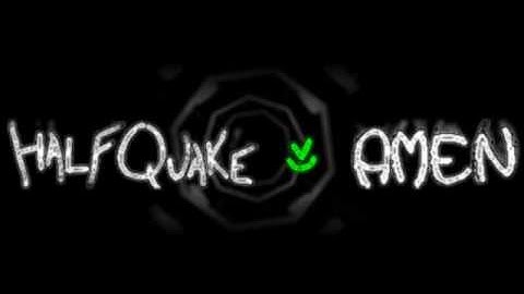 Half-Quake Amen Ost - Halfquake (Intro version)