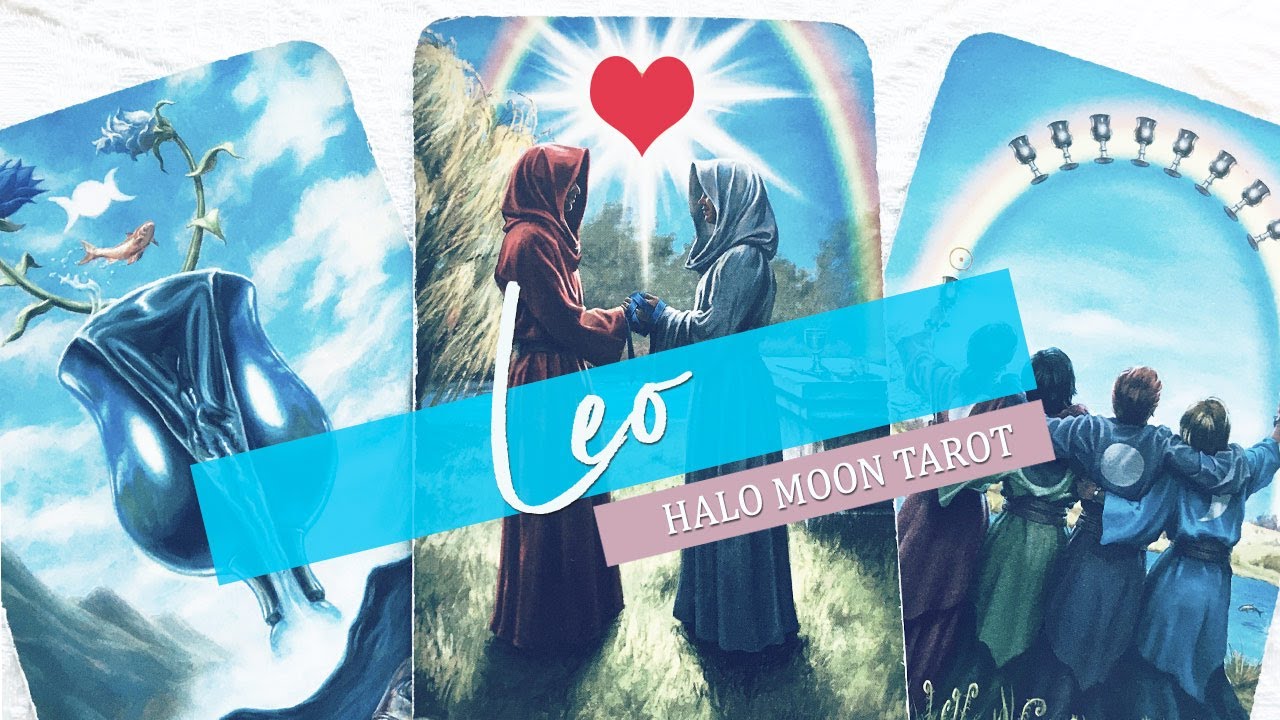 LEO - SOMEONE LOVES YOU. HAVE YOU MOVED ON?