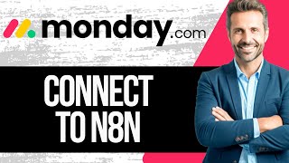 How to Connect Monday.com to n8n