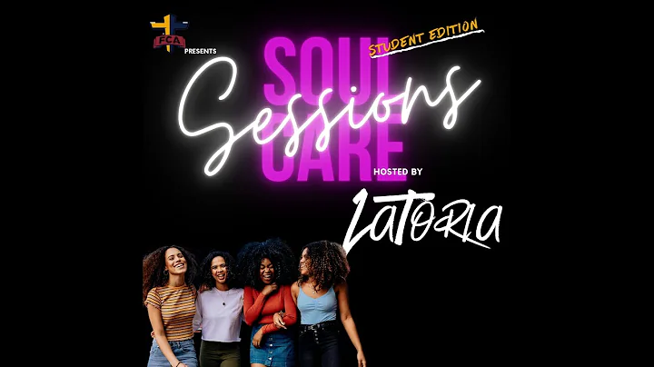 FCA Presents: Soul Care Sessions  (STUDENT EDITION...