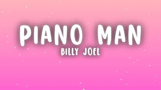 Billy Joel - Piano Man (Lyrics)