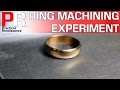 Machining a Ring out of Stainless?