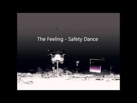 The Feeling - Safety Dance