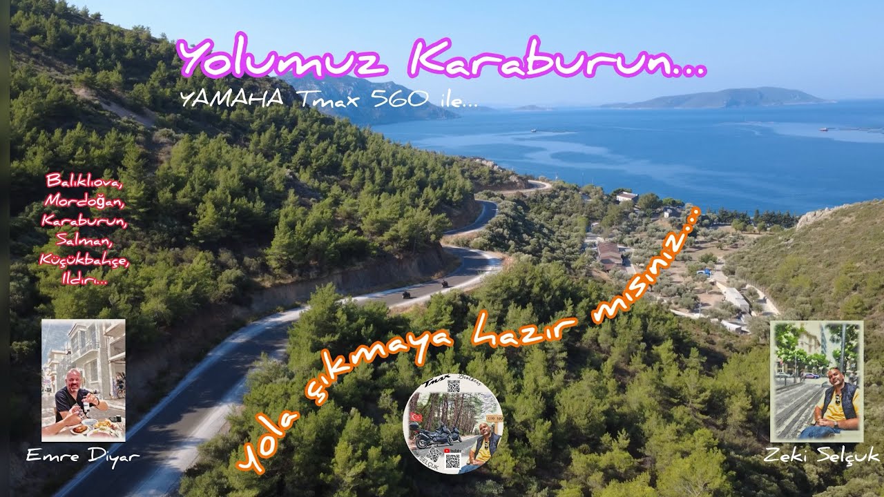 Yolumuz Karaburun, Balıklıova, Mordoğan, Salman, Ildırı, YAMAHA Tmax 560 ile…