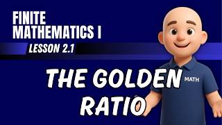 FINITE MATHEMATICS I | LESSON 2.1 THE GOLDEN RATIO | SHS