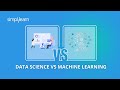 Data Science vs Machine Learning: Key Differences Explained | Simplilearn