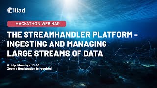 The StreamHandler Platform - Ingesting and Managing Large Streams of Data
