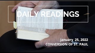 Daily Readings | Conversion of St. Paul | January 25, 2022
