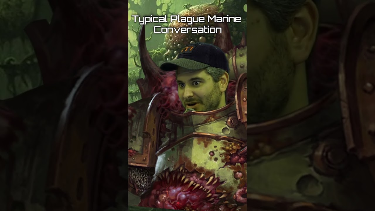 Typical Plague Marine Conversation
