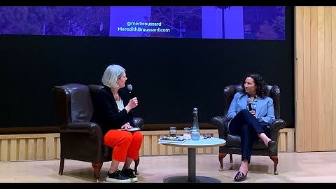 Meredith Broussard: Confronting race, gender, and ability bias in tech