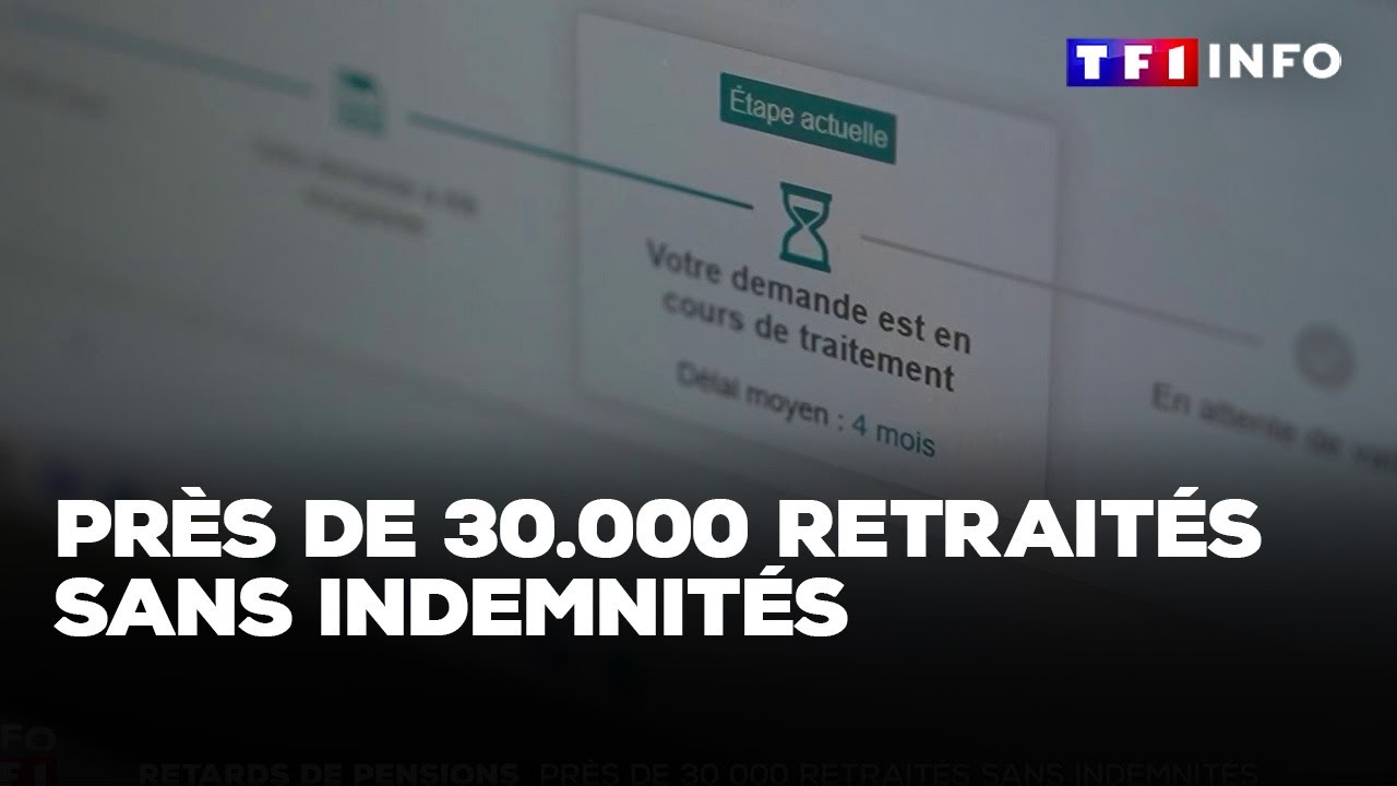 INFO TF1- Près de 30.000 retraités sans indemnités｜TF1 INFO
