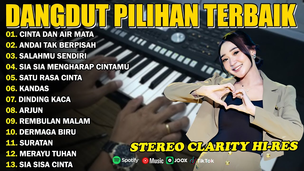 DANGDUT ORGEN TUNGGAL FULL ALBUM CINTA DAN AIR MATA - KOLEKSI LAGU LAWAS ASIK