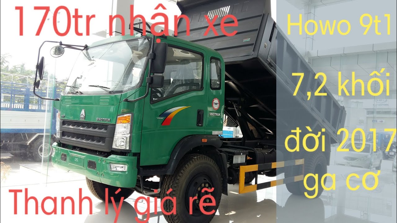 Xe ben howo 9t5 ga cơ đưa 170tr nhận xe | Hỗ trợ vay 70% lãi suất 0% xe ...