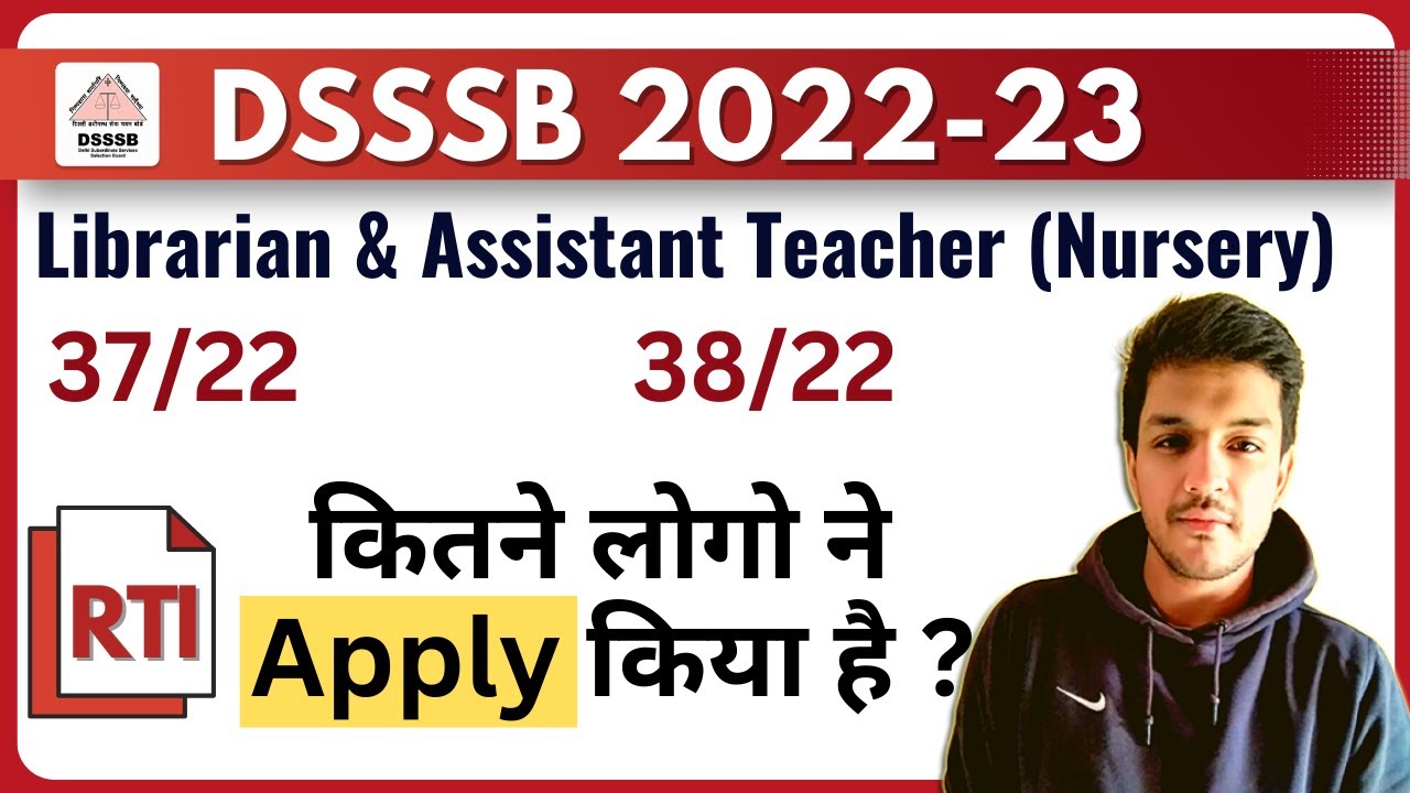 dsssb-librarian-37-22-assistant-teacher-nursery-48-22-no-of