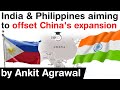 India Philippines Strategic Partnership expands - How it will impact expansionist China? #UPSC #IAS