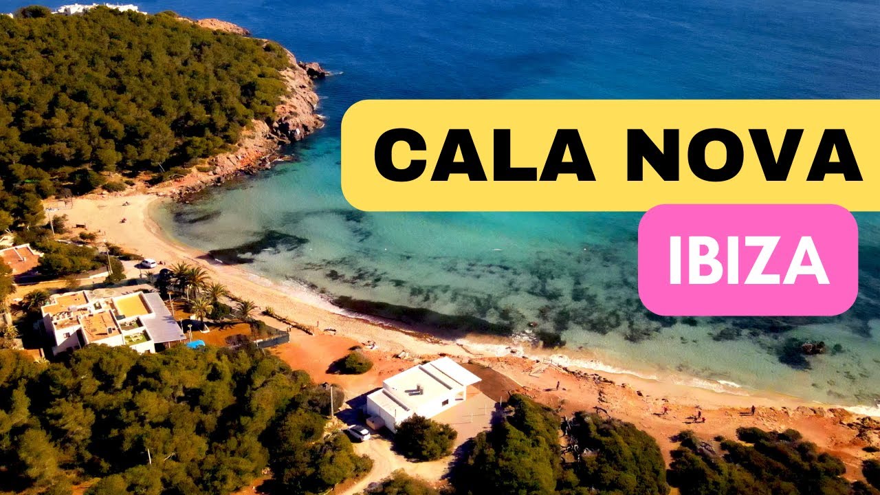 IBIZA: Cala Nova - (4K Ultra HD 60fps)