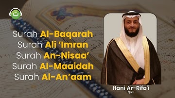 Surah Al-Baqarah, Ali 'Imran, An-Nisaa', Al-Maaidah, Al-An'aam