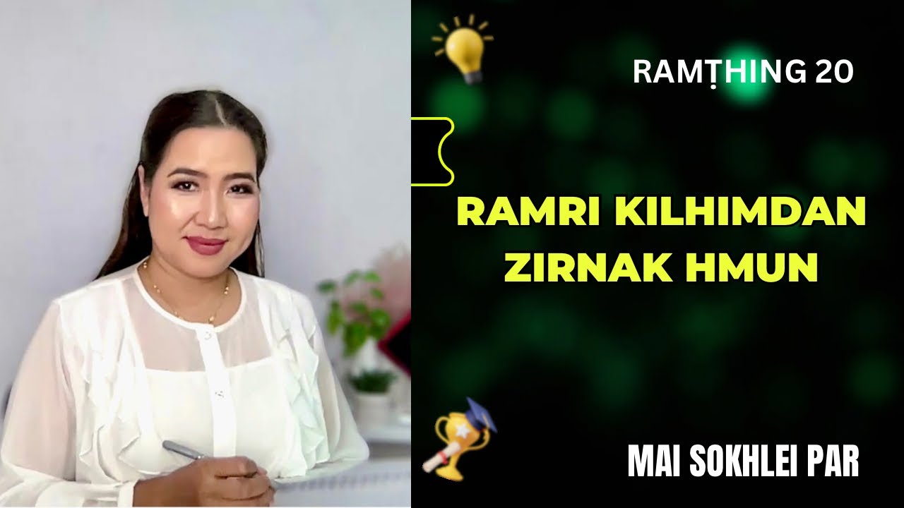 Ramthing 20: Ramri Kilhimdan Zirnak Hmun