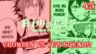 Seraph of the End Chapter 45 | Crowley vs Yu’s Squad! | Zentra