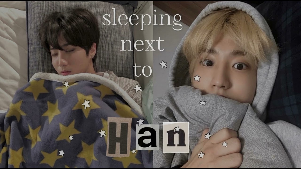 Stray kids ASMR Han Sleeping Besides You💕