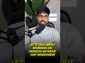 💼 অ্যামাজনে কিভাবে Without Investment এ কাজ করা যায়? #amazonfba #amazonfbatraining #amazonseller
