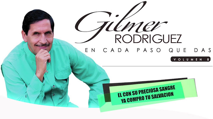 GILMER RODRIGUEZ -  SI NO SABES A DONDE IR