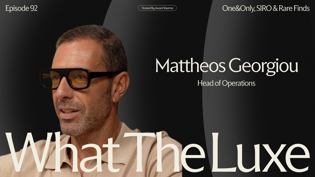 92. Wellness for the C-Suite with Mattheos Georgiou, Head of Operations, One&Only, SIRO & Rare Finds 92. Wellness for the C-Suite with Mattheos Georgiou, Head of Operations, One&Only, SIRO & Rare Finds