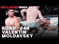 Road to 244 Valentin Moldavsky | Bellator MMA