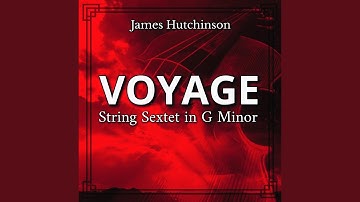 "Voyage" String Sextet in G Minor: II. Larghetto