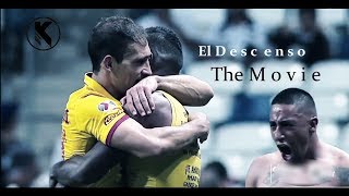 Monarcas Morelia●  'El Descenso' The Movie