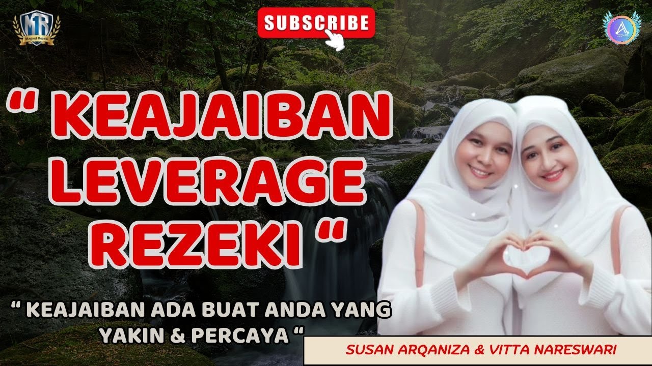 KEAJAIBAN LEVERAGE REZEKI