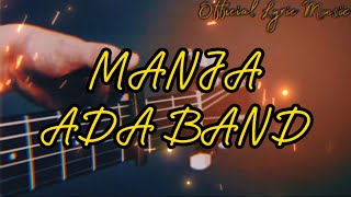 Ada Band - Manja (Official Lyric)