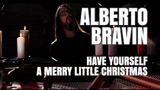 Have Yourself A Merry Little Christmas by Alberto Bravin