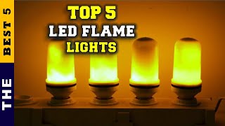 ✅ Top 5: Best Led Flame Effect Light Bulb 2023 [Tested & Reviewed]