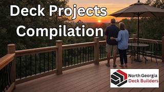Completed Deck Projects Compilation - Deck Repair - Deck Replacement - North Ga Deck Builders