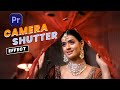 How to do Camera Shutter Effect Tutorial in Premiere Pro