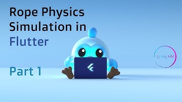 Flutter rope physics simulation tutorial: Part 1