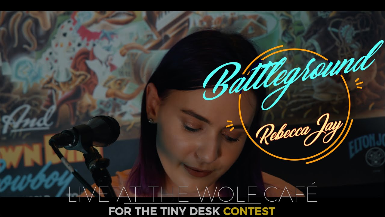 Rebecca Jay "Battleground" for the 2020 NPR Tiny Desk Singer/Songwriting Contest-@ The Wolf Café -4K