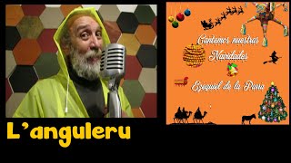 06 L'Anguleru   Versión 2 - Con subtitulos en Asturiano