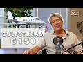 Session 24: Gulfstream G150 | The Rousseau Report