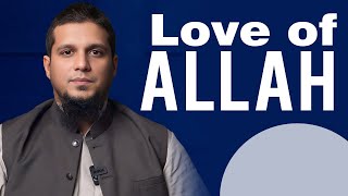 Love of Allah || Things That Matter || Muhammad Ali