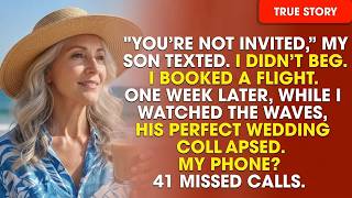 You're Not Invited, My Son Texted After I'd Signed Every Contract—So I Disappeared to the Shore...