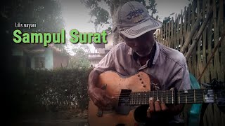 Sampul Surat - Lilis suryani ( Fingerstyle cover by pengamen tua )
