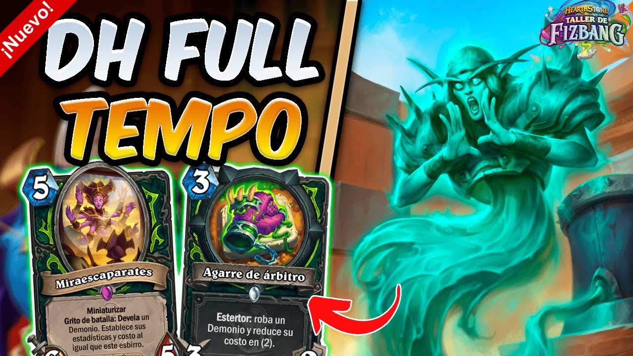 RECOMENDADO y POSIBLE LIDER después del NERF !│DEMON HUNTER TEMPO│TALLER DE FIZBANG