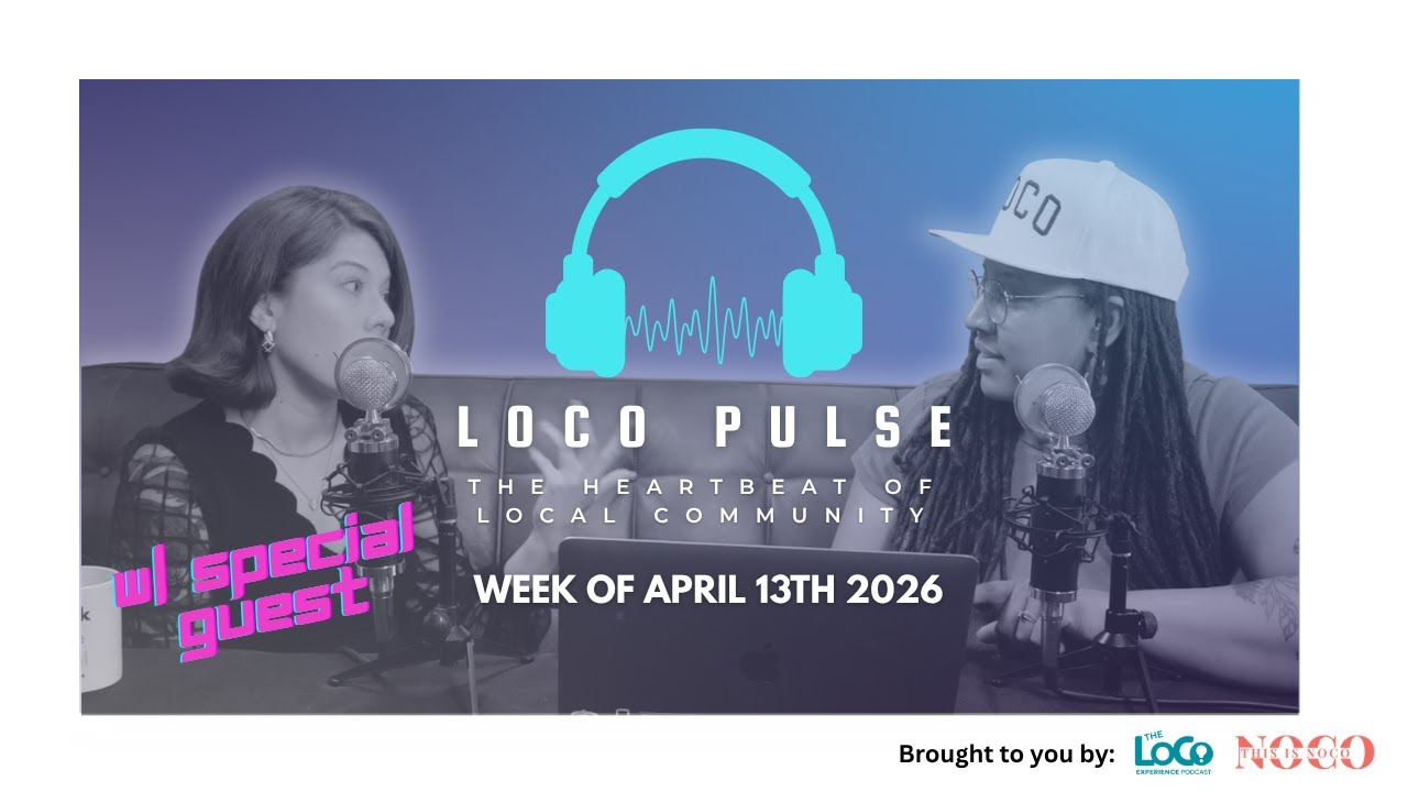 The LoCo PULSE | Week of April 13th, 2026 The LoCo PULSE | Week of April 13th, 2026