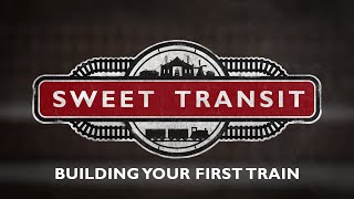 Sweet Transit - Creating Your First Train! – Back On Track Tutorial Series